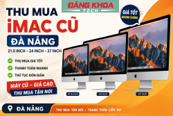 Thu mua iMac cũ Đà Nẵng – 21.5 inch, 24 inch, 27 inch