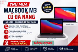Thu Mua Macbook M3 Cũ Đà Nẵng – Air, Pro, Chip M3 Pro/Max | Đăng Khoa Tech