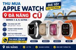 Thu mua Apple Watch cũ Đà Nẵng – Series 7, 8, 9, Ultra | Đăng Khoa Tech